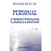 Master Keys to Personal Christhood