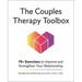 The Couples Therapy Toolbox: 75+ Exercises to Improve and Strengthen Your Relationship