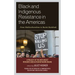 Black and Indigenous Resistance in the Americas: From Multiculturalism to Racist Backlash