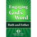 Engaging God's Word: Ruth and Esther