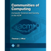 Communities of Computing: Computer Science and Society in the ACM