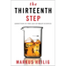 The Thirteenth Step: Addiction in the Age of Brain Science