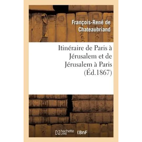 Itinéraire de Paris À Jérusalem Et de Jérusalem À Paris