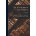 The Wisdom of the Hindus: the Wisdom of the Vedic Hymns, the Brahmanas, the Upanishads, the Maha Bharata and Ramayana ... Wisdom From the Ancien