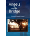 Angels on the Bridge: A Private Eye's Spiritual Search for Justice