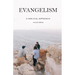 Evangelism: A Biblical Approach