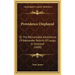 Providence Displayed: Or The Remarkable Adventures Of Alexander Selkirk, Of Largo, In Scotland (1800)