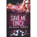 Save Me Once: A Safe Refuge Christian Thriller