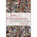 Join the Conversation: How to Engage Marketing-Weary Consumers with the Power of Community, Dialogue, and Partnership