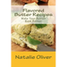 Flavored Butter Recipes: Make Your Butter Even Better