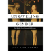 Unraveling Gender: The Battle Over Sexual Difference