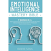 Emotional Intelligence Mastery Bible: 7 Books in 1: Manipulation and Dark Psychology, How to Analyze People, Dark NLP, Dark Psychology Secrets, Persua