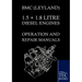 Bmc (Leyland) 1.5 ] 1.8 Litre Diesel Engines Operation and Repair Manuals