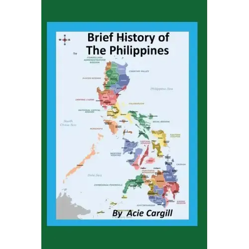 A Brief History of the Philippines
