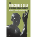 The Fractured Self in Freud and German Philosophy