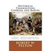 Historical Thanksgiving Cooking and Baking: A Unique Collection of Thanksgiving Recipes from the Time of the Revolutionary and Civil Wars