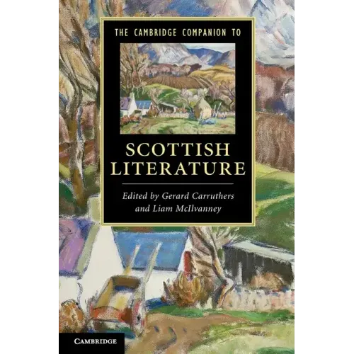 The Cambridge Companion to Scottish Literature