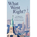 What Went Right?: An Objectivist Theory of History