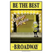 Be the best DANCE CAPTAIN on Broadway: Be the best DANCE CAPTAIN on Broadway