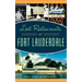 Lost Restaurants of Fort Lauderdale
