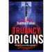 Truancy Origins