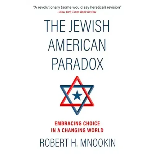 The Jewish American Paradox: Embracing Choice in a Changing World