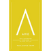 Awe: Why It Matters for Everything We Think, Say, and Do (with Study Questions)