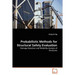 Probabilistic Methods for Structural Safety Evaluation