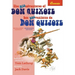 The Misadventures of Don Quixote Bilingual Edition: Las desventuras de Don Quijote, Edición Bilingüe
