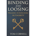 Binding and Loosing: Walking in Kingdom Authority