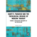Dante's Paradiso and the Theological Origins of Modern Thought: Toward a Speculative Philosophy of Self-Reflection