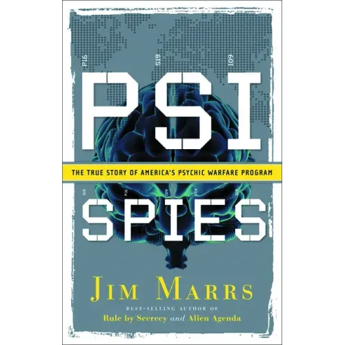Psi Spies: The True Story of America's Psychic Warfare Program