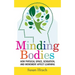 Minding Bodies: How Physical Space, Sensation, and Movement Affect Learning