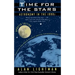 Time for the Stars: Astronomy in the 1990s