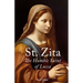 St. Zita: The Humble Saint of Lucca