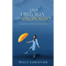 Una historia con propósito: Vivencias de un corazón transformado