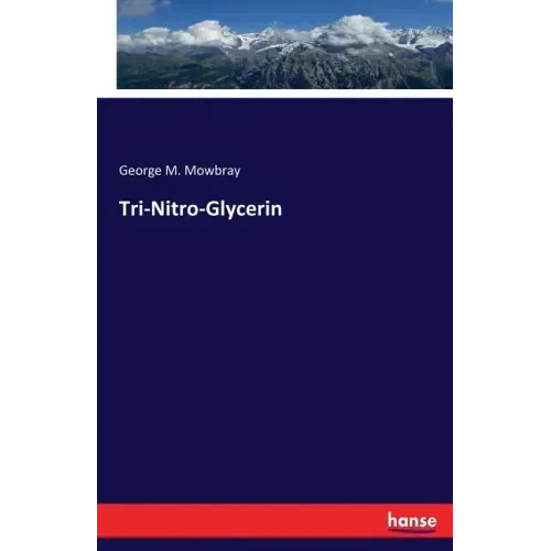 Tri-Nitro-Glycerin