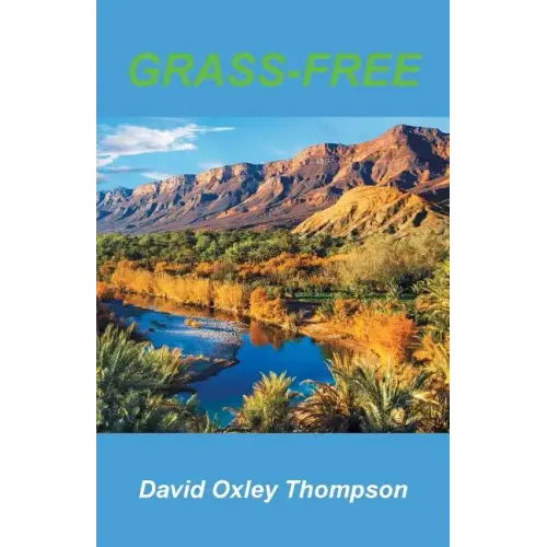 Grass-Free: The Grass-Free Diet