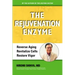 Rejuvenation Enzyme: Reverse Aging Revitalize Cells Restore Vigor