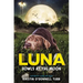 Luna Howls at the Moon