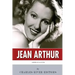 American Legends: The Life of Jean Arthur