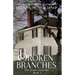 Broken Branches