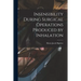 Insensibility During Surgical Operations Produced by Inhalation
