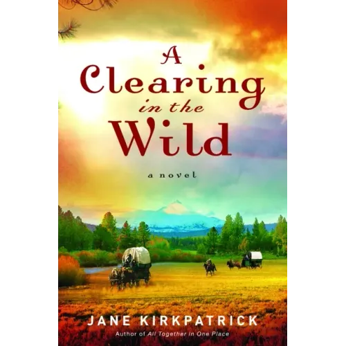 A Clearing in the Wild