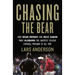 Chasing the Bear: How Bear Bryant and Nick Saban Made Alabama the Greatest College Football Program of All Time