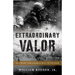 Extraordinary Valor: The Fight for Charlie Hill in Vietnam