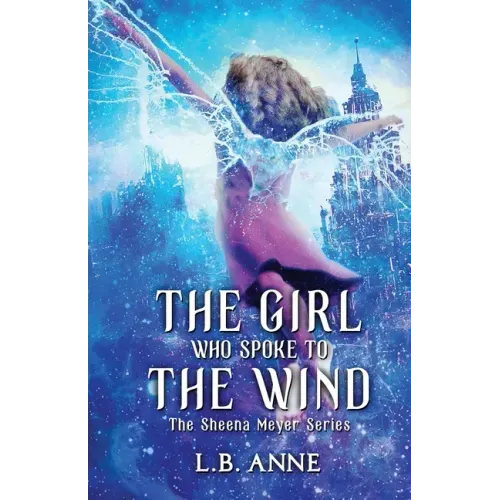 The Girl Who Spoke to the Wind