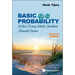 Basic Probability: What Every Math Student Should Know (Second Edition)