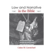 Law and Narrative in the Bible