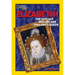 Elizabeth I: The Outcast Who Became England's Queen